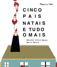 Cinco Pais Natais e Tudo o Mais, Manuela Castro - MAQUINA DE VOAR
