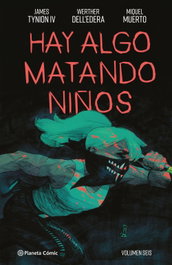 Hay algo matando niños nº 06, James Tynion IV - PLANETA COMICS