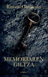 Memoriaren giltza, Ramon Olasagasti - EREIN EUSKERA