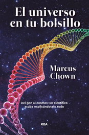 El universo en tu bolsillo, Marcus Chown - RBA