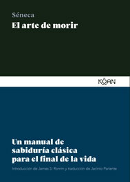 El arte de morir, Séneca - KOAN