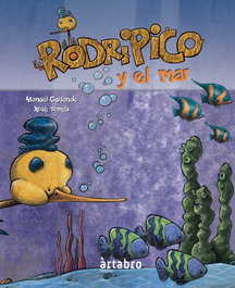 Rodripico y el mar, Manuel Guisande; Xosé Tomás - ARTABRO EDITORA