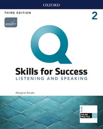 OXFORD UNIVERSITY PRESS, Q Skills for Success (3rd Edition). Listening - OXFORD UNIVERSITY PRESS