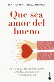 BOOKET, Que sea amor del bueno, Marta Martínez Novoa - BOOKET