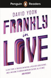 Frankly in Love (Penguin Readers) Level 3, D. Yoon - Vicens Vives