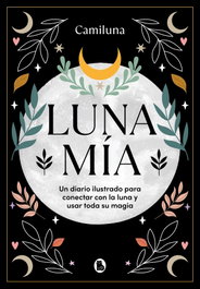 Luna mia, Camila Caro - BRUGUERA S.A