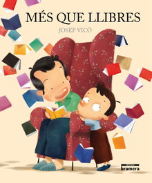 Mes que llibres, Josep Vico - BROMERA EDICIONS