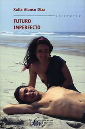 Futuro imperfecto, Xulia Alonso Díaz - GALAXIA