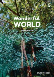 NATIONAL GEOGRAPHIC LEARNING, Wonderful World Level 5 2E Student's Book - AA.VV