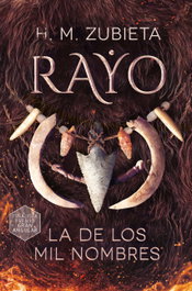 Rayo, la de los mil nombres, H.M. Zubieta - SM