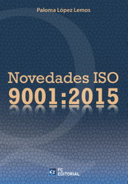 Novedades ISO 9001:2015, Paloma López Lemos - FUNDACION CONFEMETAL