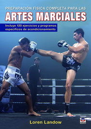 Preparación física completa para las Artes Marciales, Loren Landow - TUTOR