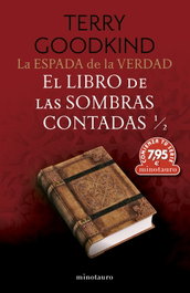 CTS La Espada de la Verdad nº 01 El Libro de las Sombras Contadas 1/2, Terry Goodkind - MINOTAURO
