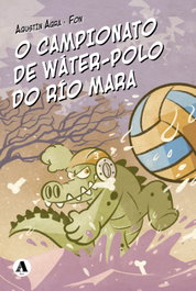 O campionato de wáter-polo do río Mara, Fon - AIRA EDITORIAL