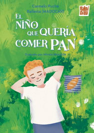 BABIDI-BU, El niño que quería comer pan - Carmelo Ballesta