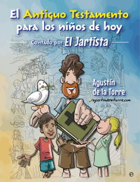 LA ESFERA DE LOS LIBROS, El antiguo testamento para los niños de hoy. El JARTISTA - LA ESFERA DE LOS LIBROS