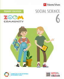 VICENS VIVES, SOCIAL SCIENCE 6 (ZOOM COMMUNITY) - VICENS VIVES