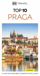 Praga (Guías Visuales TOP 10), DK - DORLING KINDERSLEY (DK)