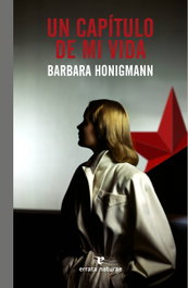 Un capítulo de mi vida, Barbara Honigmann - ERRATA NATURAE