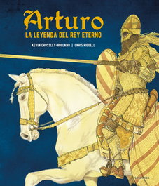 EDELVIVES, Arturo. La leyenda del rey eterno - Álbumes Ilustrados