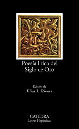CATEDRA, Poesía lírica del Siglo de Oro - Varios