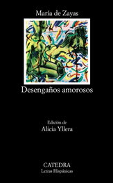 Desengaños amorosos, María de Zayas - CATEDRA