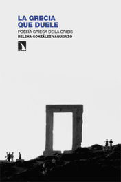 CATARATA, La Grecia que duele, Helena González Vaquerizo - CATARATA