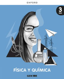 Física y Química 3º ESO. Libro del Alumno. GENiOX (Asturias), OXFORD UNIVERSITY PRESS