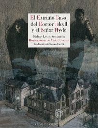 REINO DE CORDELIA El Extraño caso del doctor Jekyll y el señor Hyde, Robert Louis Stevenson - REINO DE CORDELIA
