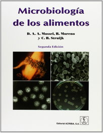 ACRIBIA MICROBIOLOGÍA DE LOS ALIMENTOS. FUNDAMENTOS ECOLÓGICOS PARA GARANTIZAR/COMPROBAR LA INTEGRIDAD (INOC)