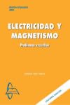 Garcia Maroto Editors, Electricidad y Magnetismo. Problemas Resueltos (EEES), Angel Del Vigo