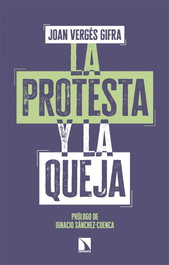 LA PROTESTA Y LA QUEJA, Joan Verges Gifra - Catarata
