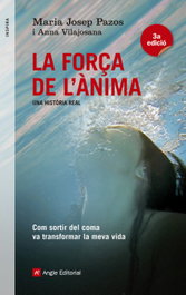 La força de l'anima, Maria Josep Pazos y Anna Vilajosana - ANGLE
