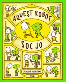 Aquest robot soc jo, Shinsuke Yoshitake - LIBROS DEL ZORRO ROJO