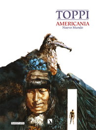Americania - Nuevo Mundo, Sergio Toppi - PONENT / MON