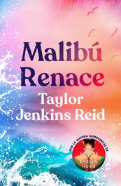 Malibú renace, Taylor Jenkins Reid - UMBRIEL
