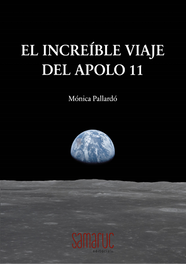 SAMARUC El increíble viaje del Apolo 11