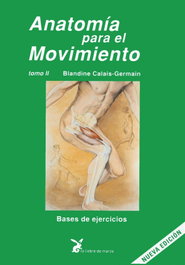 LIEBRE DE MARZO, Anatomía para el movimiento - Blandine Calais-Germain