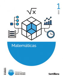 SANTILLANA, (26).MATEMATICAS 1ºESO (CONSTRUYENDO NUEVOS MUNDOS) - MATEMATICAS 1ESO MATEM CNM ED26