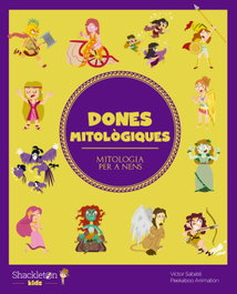 SHACKLETON KIDS Dones mitològiques, Víctor Sabaté - SHACKLETON KIDS