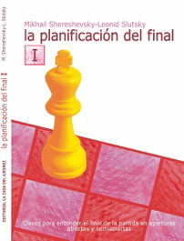 LA CASA DE AJEDREZ La planificación del final I (2ª Ed.)