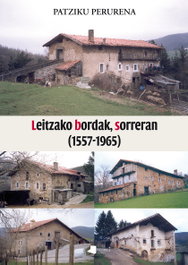 Leitzako bordak, sorreran (1557-1965), Patziku Perurena Loiarte - PAMIELA EDITORIAL