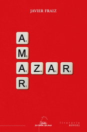 Amar/Azar, Javier Fraiz - GALAXIA