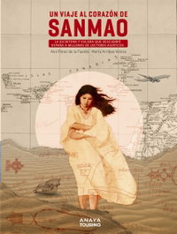 Un viaje al corazón de Sanmao, Marta Arribas Veloso - ANAYA