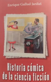 GLYPHOS EDITORIAL, HISTORIA COMICA DE LA CIENCIA FICCION - GLYPHOS EDITORIAL