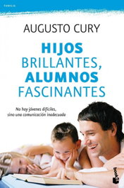 Hijos brillantes, alumnos fascinantes, Augusto Cury - BOOKET