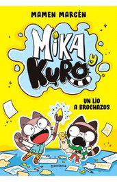 Penguin Random House Grupo Editorial, S.A.U. Mika y Kuro Vol.01 Un lio a brochazos