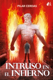 Intruso en el infierno, Pilar Cerdas - EDITORIAL ADARVE