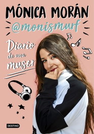 Diario de una Muser, Mónica Morán - Destino Infantil