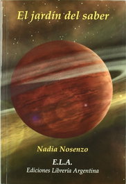 El Jardín del Saber, Nadia Nosenzo - LIBRERIA ARGENTINA (ELA)